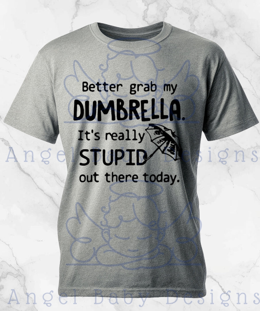 Better Grab My Dumbrella