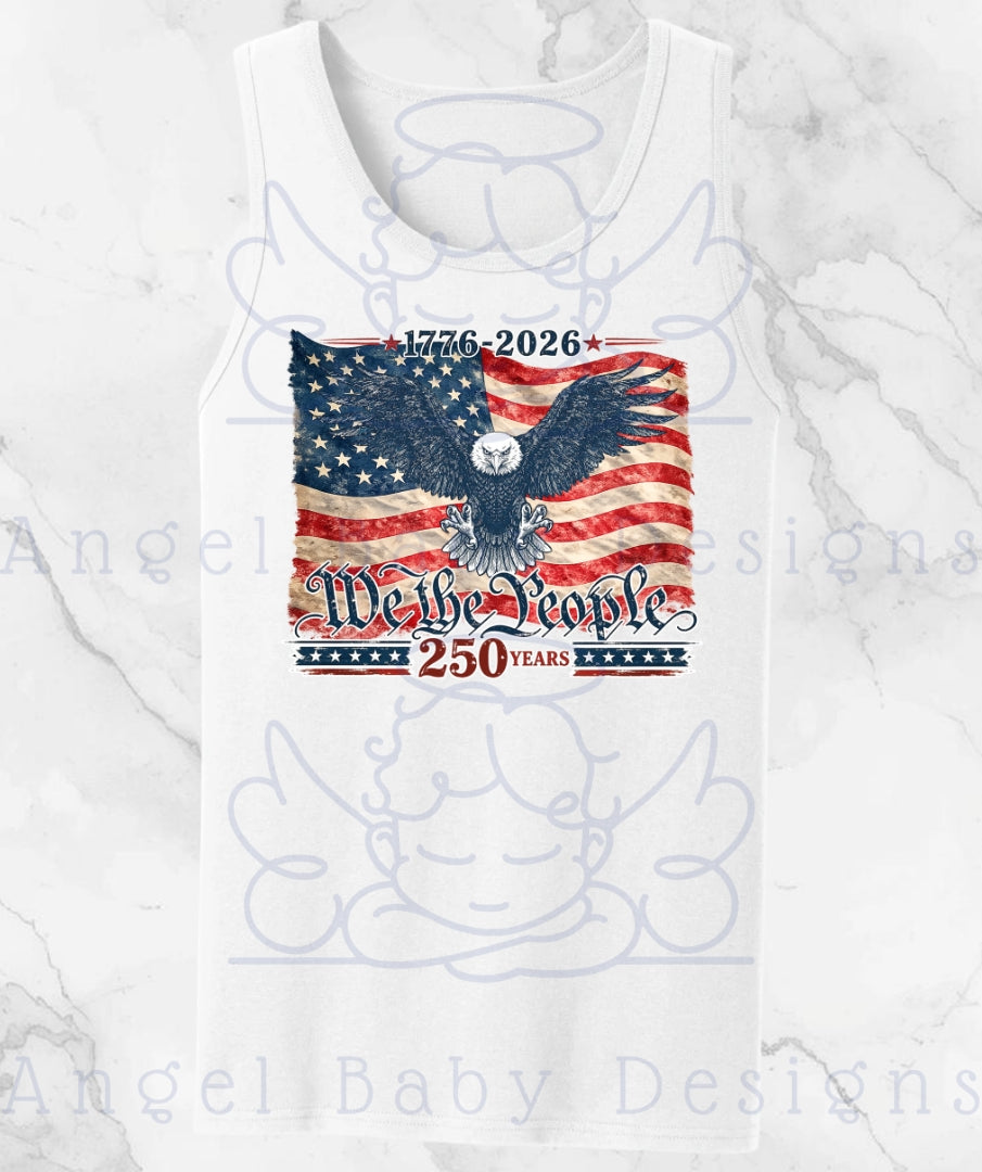 We The People 250 Years Patriotic Eagle Shirt